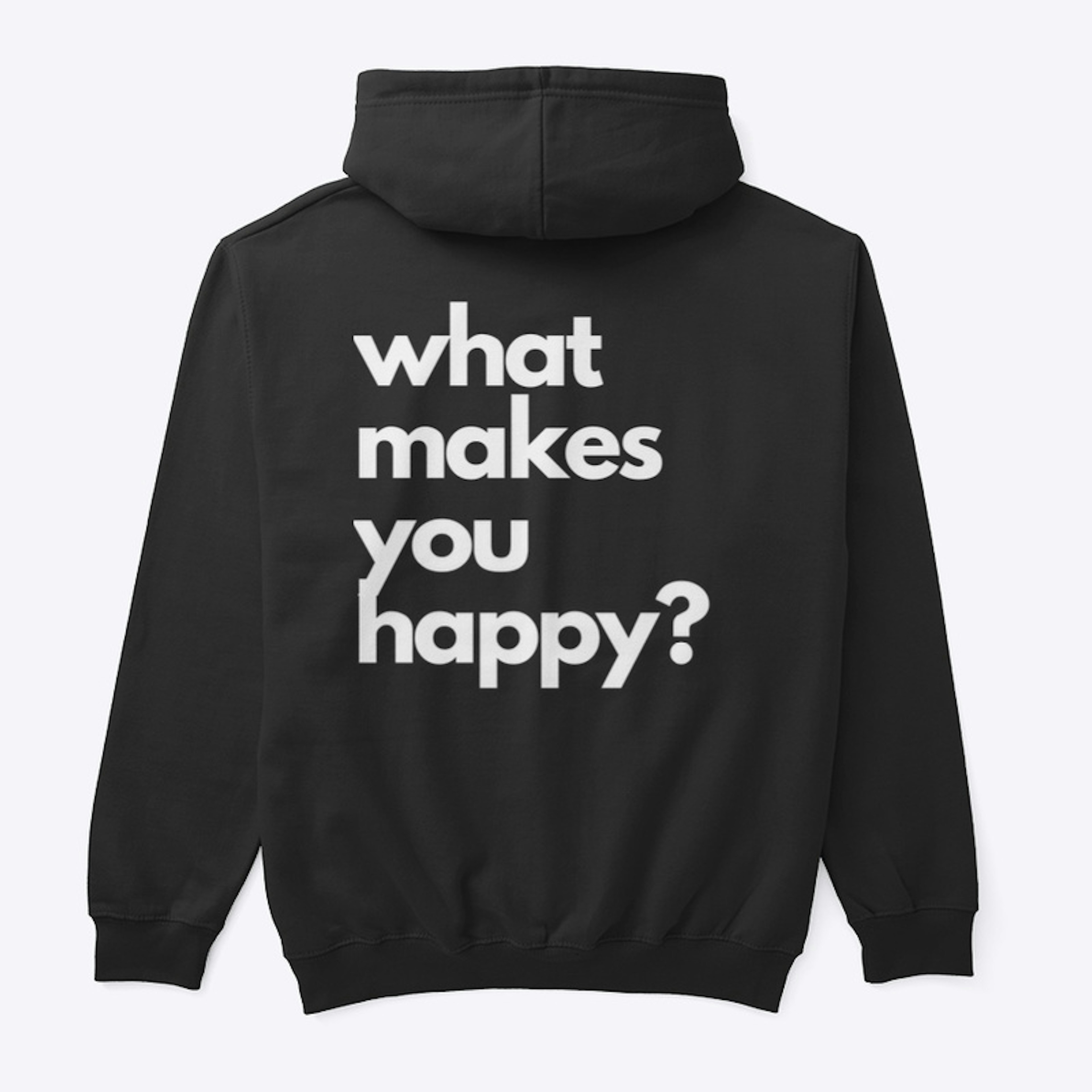 What makes you happy? 