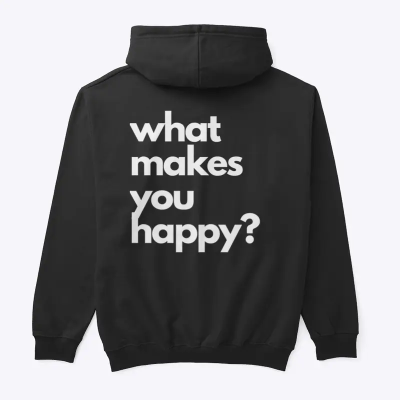 What makes you happy? 